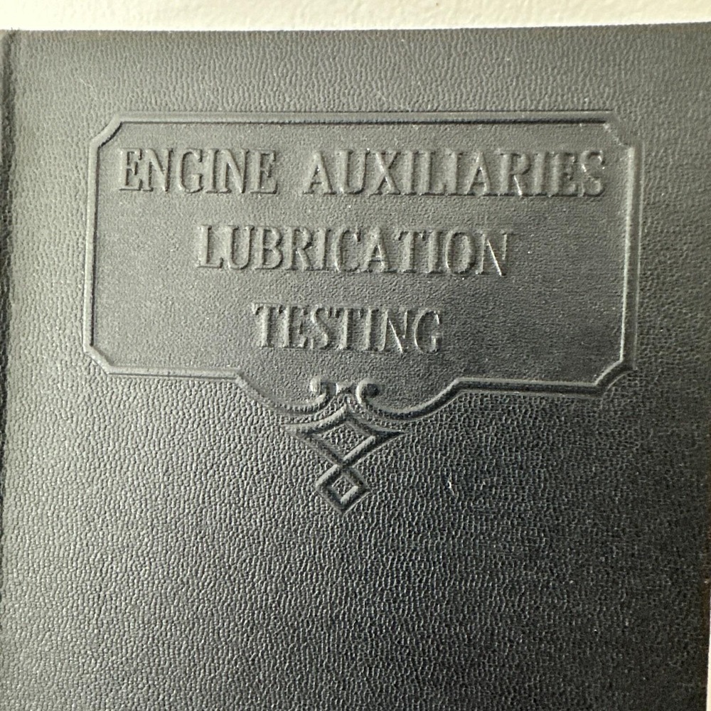 Engine Auxiliaries Lubrication Testing Book Intl Textbook Co #359B Vintage